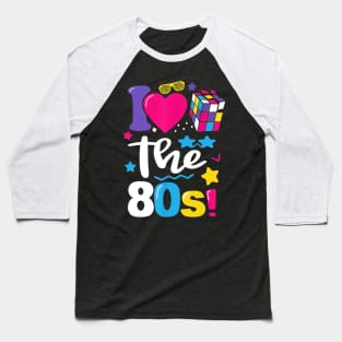 I Love The 80s Gift Clothes for Women and Men Baseball T-Shirt